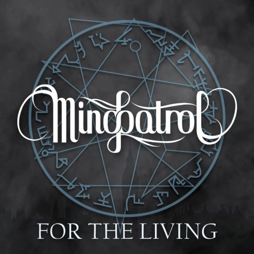 Mindpatrol : For the Living